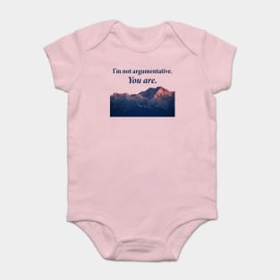 I'm not argumentative Baby Bodysuit